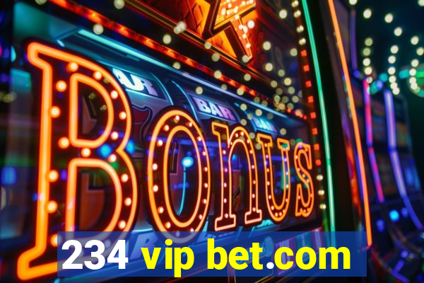 234 vip bet.com