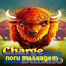 noru massagem