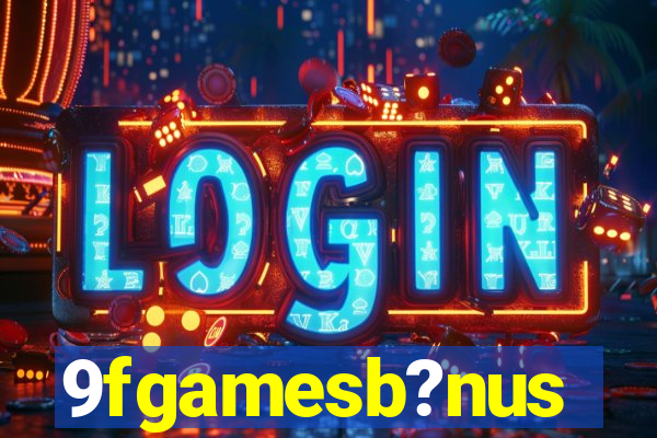 9fgamesb?nus