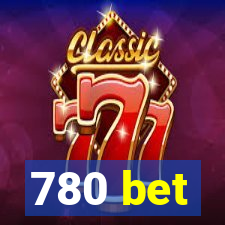 780 bet