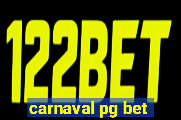 carnaval pg bet