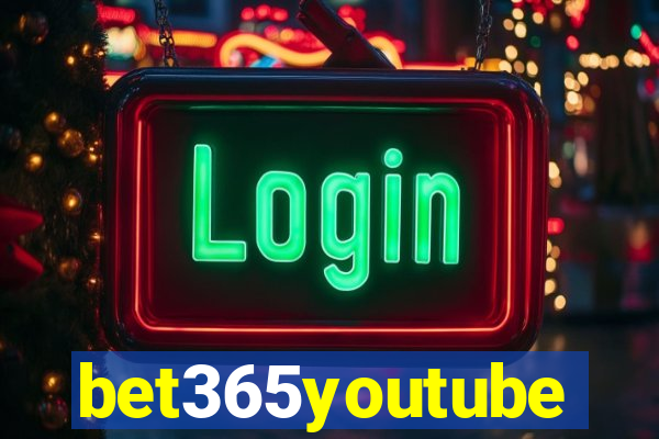 bet365youtube