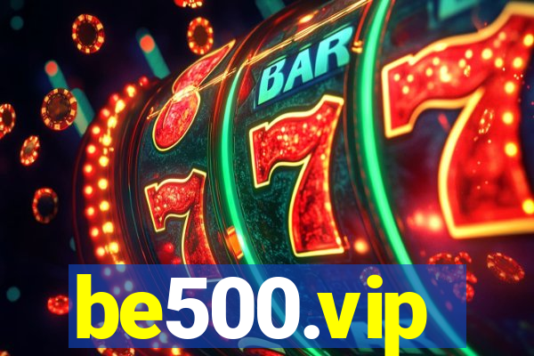 be500.vip