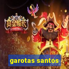 garotas santos