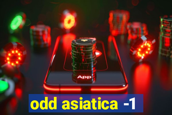 odd asiatica -1