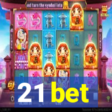 21 bet