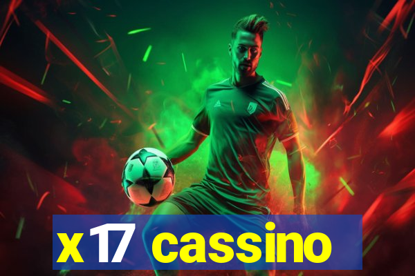 x17 cassino