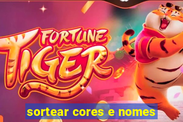 sortear cores e nomes