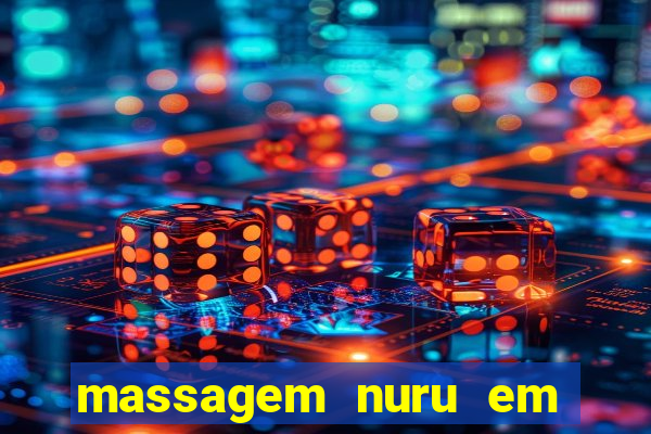 massagem nuru em porto alegre