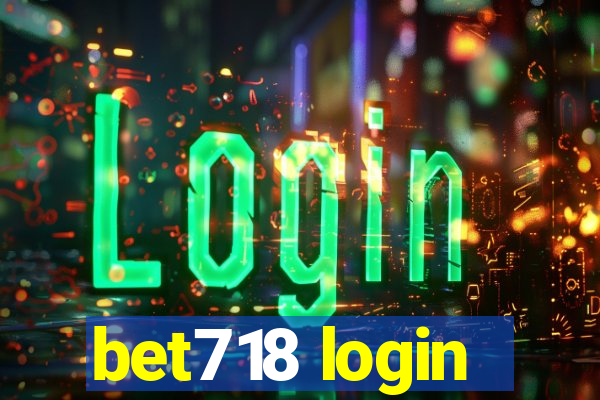 bet718 login