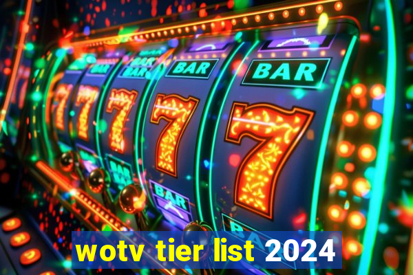 wotv tier list 2024