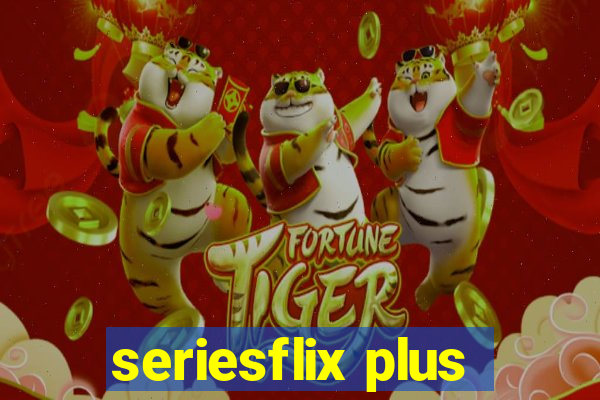 seriesflix plus