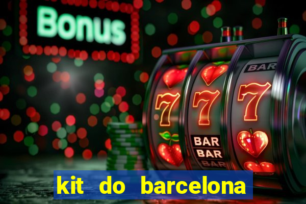 kit do barcelona dls 19