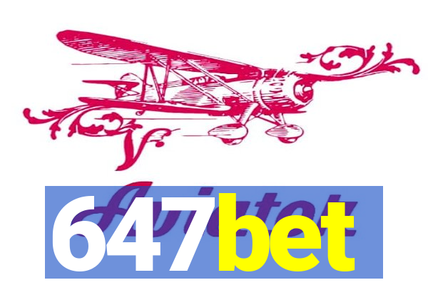 647bet