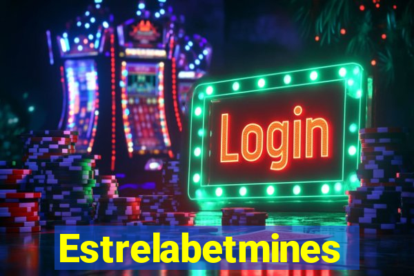 Estrelabetmines