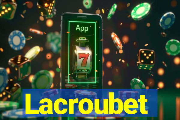 Lacroubet