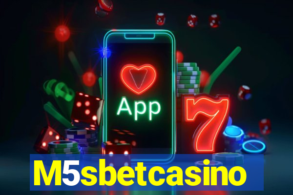 M5sbetcasino