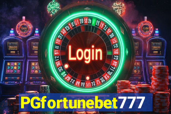 PGfortunebet777