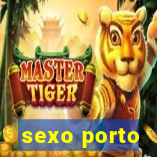 sexo porto