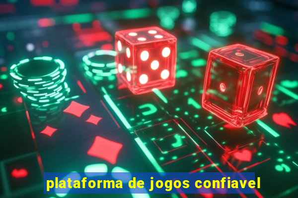 plataforma de jogos confiavel