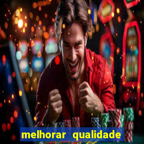 melhorar qualidade da foto online