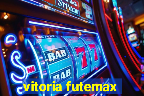 vitoria futemax