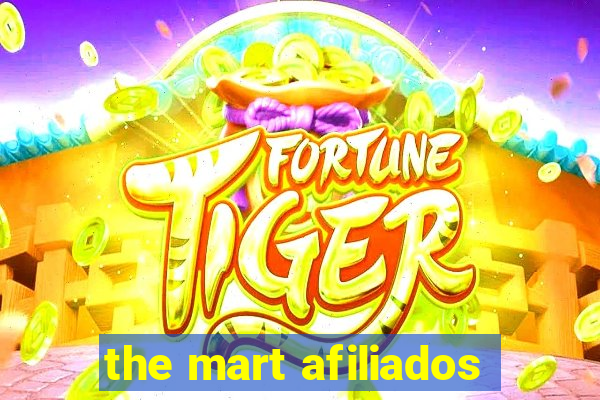 the mart afiliados