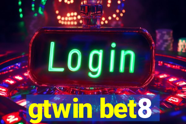 gtwin bet8