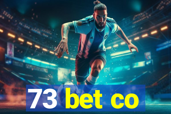 73 bet co