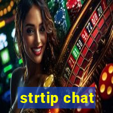 strtip chat