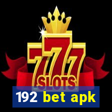 192 bet apk