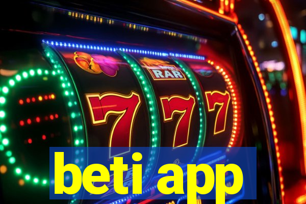 beti app