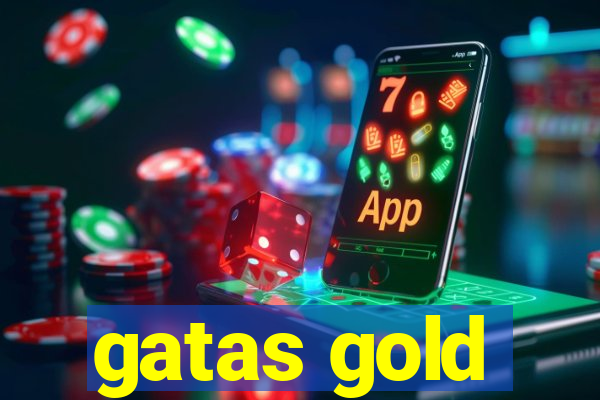 gatas gold