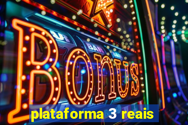 plataforma 3 reais