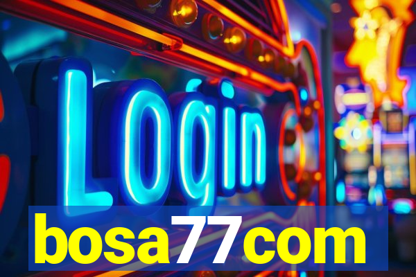 bosa77com