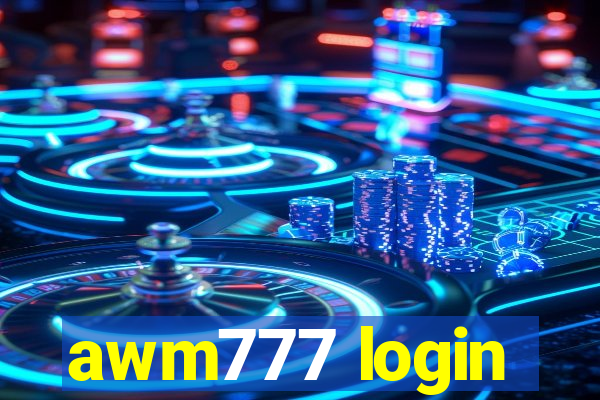 awm777 login