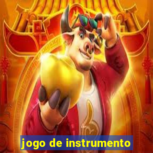 jogo de instrumento