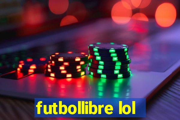 futbollibre lol