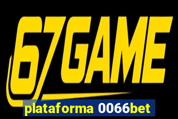 plataforma 0066bet