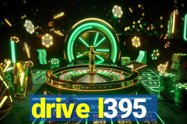 drive l395