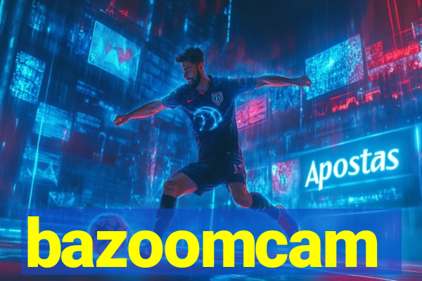 bazoomcam