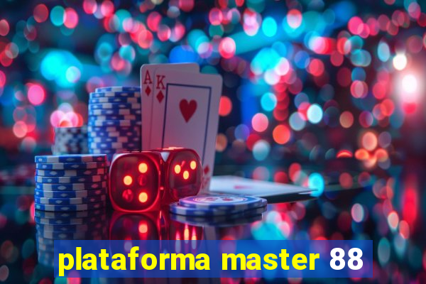 plataforma master 88