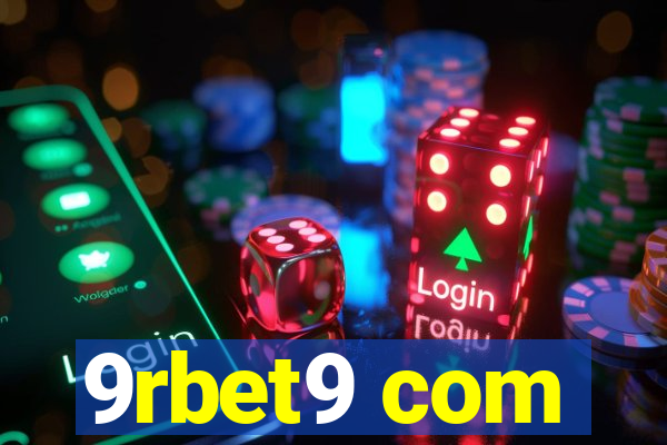 9rbet9 com