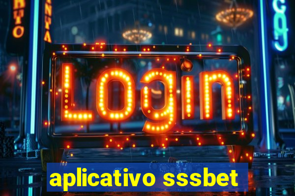 aplicativo sssbet