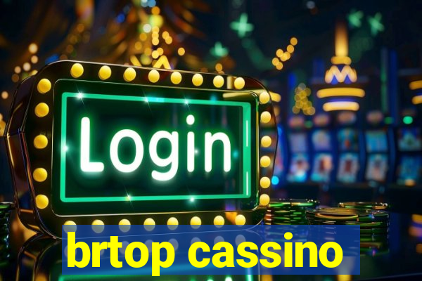 brtop cassino