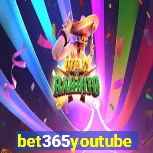 bet365youtube