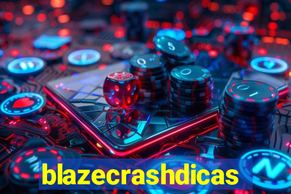 blazecrashdicas