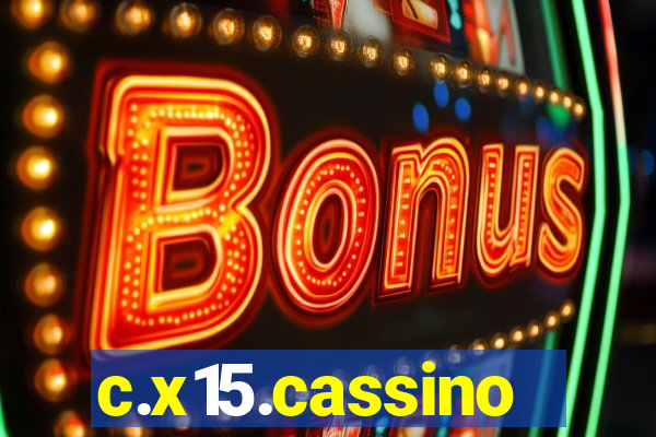 c.x15.cassino