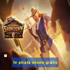 tv pirata online grátis