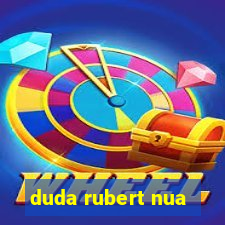 duda rubert nua